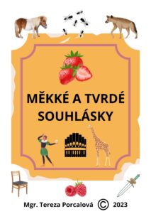 MĚKKÉ A TVRDÉ SOUHLÁSKY